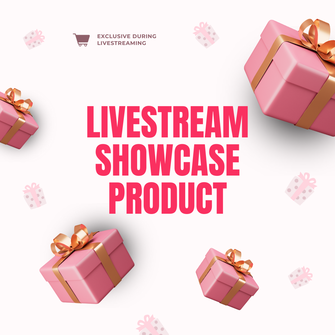 [LIVE ONLY] Livestream Showcase Product-Buy the Product Number Showcased During Live